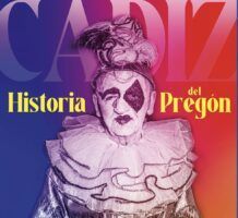 Historia del Pregón, una mirada cultural al alma del Carnaval de Cádiz - gastronomía y Moda