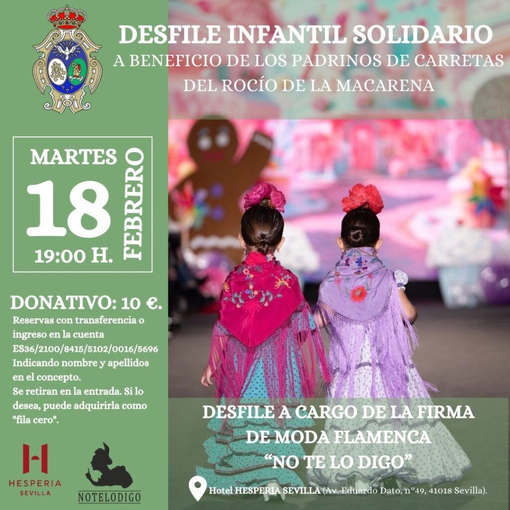 Desfile de moda solidario a favor de los Padrinos de Carretas del Rocío de la Macarena - Gastronomía y Moda