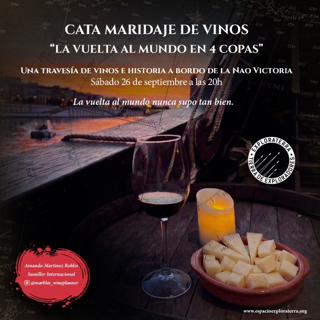 La Nao Victoria propone en Sevilla una vuelta al mundo a través de cuatro vinos y cuatro maridajes - Gastronomía y Moda