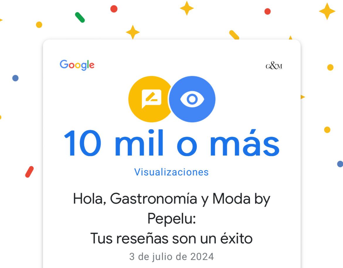 Google Maps y las reseñas de éxito de Gastronomía y Moda - Gastronomía y Moda