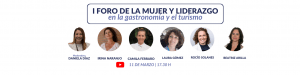 Primer foro de la mujer y el liderazgo en la gastronomía y el turismo - Gastronomía y Moda