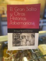 Enrique Becerra: "Las tabernas son escenarios en los que pasa casi de todo. O sin el casi" - Gastronomía y Moda