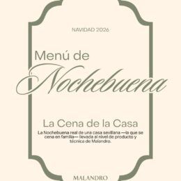 Malandro Sevilla celebra la Navidad 2026 con menús especiales de Nochebuena y Nochevieja en El Arenal - Gastronomía y Moda