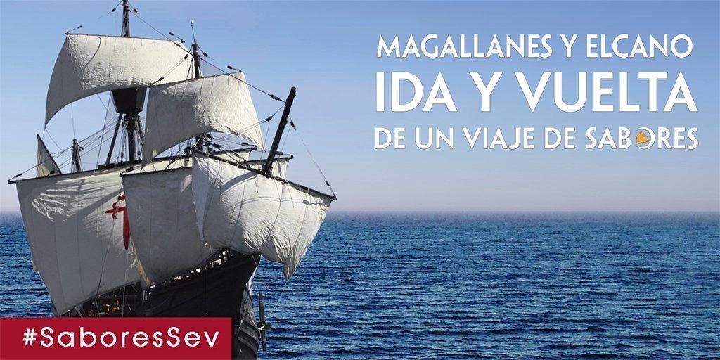 Sabores la Provincia de Sevilla, protagonista ante la conmemoración del V Centenario de la Cincunnavegación de la Tierra