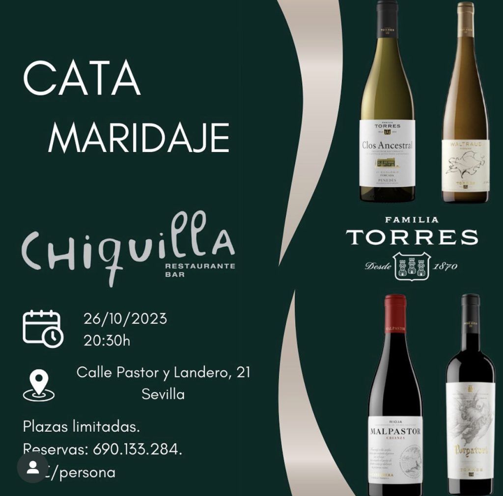 Chiquilla Restaurante y los vinos de la familia Torres se unen para una inolvidable cata maridaje - Gastronomía y Moda