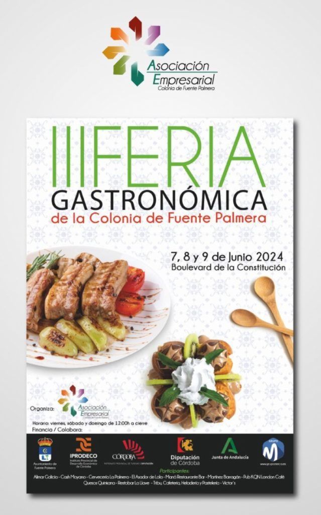 ¡No te pierdas la III Feria Gastronómica de la Colonia de Fuente Palmera! - Gastronomía y Moda