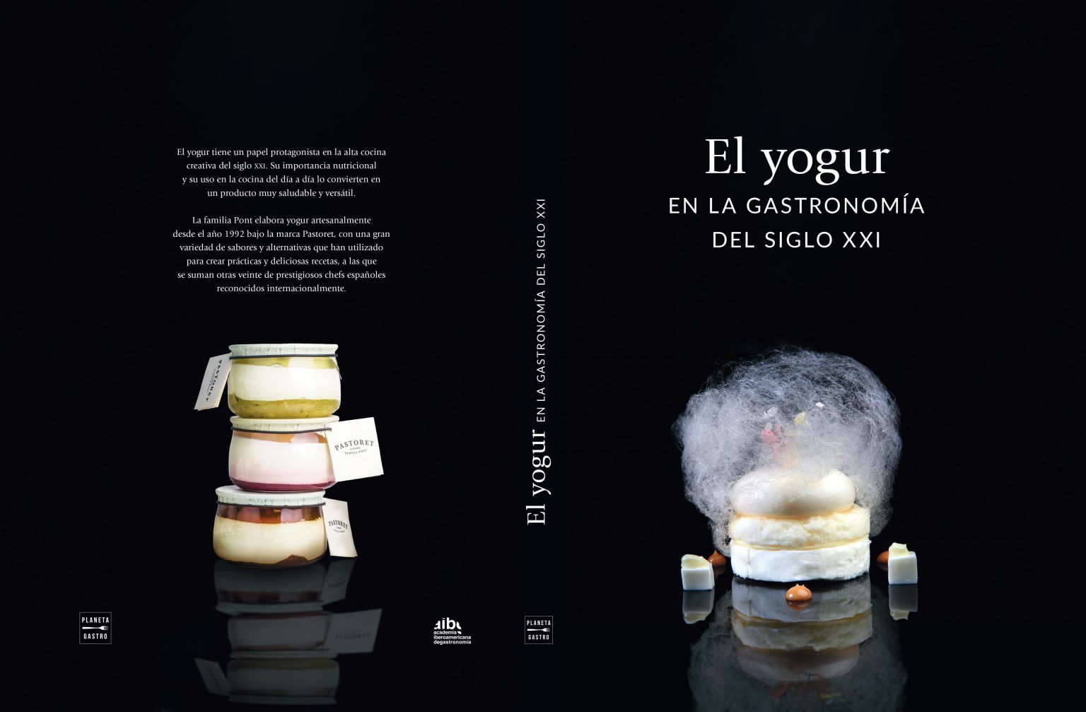 La Academia Iberoamericana de Gastronomía presenta el primer libro dedicado al yogur y su historia gastronómica - Gastronomía y Moda