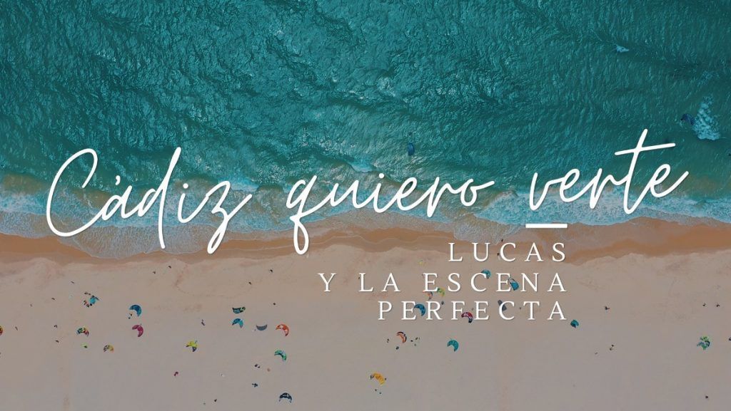 “Lucas y la escena perfecta” resalta la provincia de Cádiz como destino de película - Gastronomía y Moda