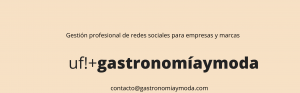Publicidad Gastronomía y Moda