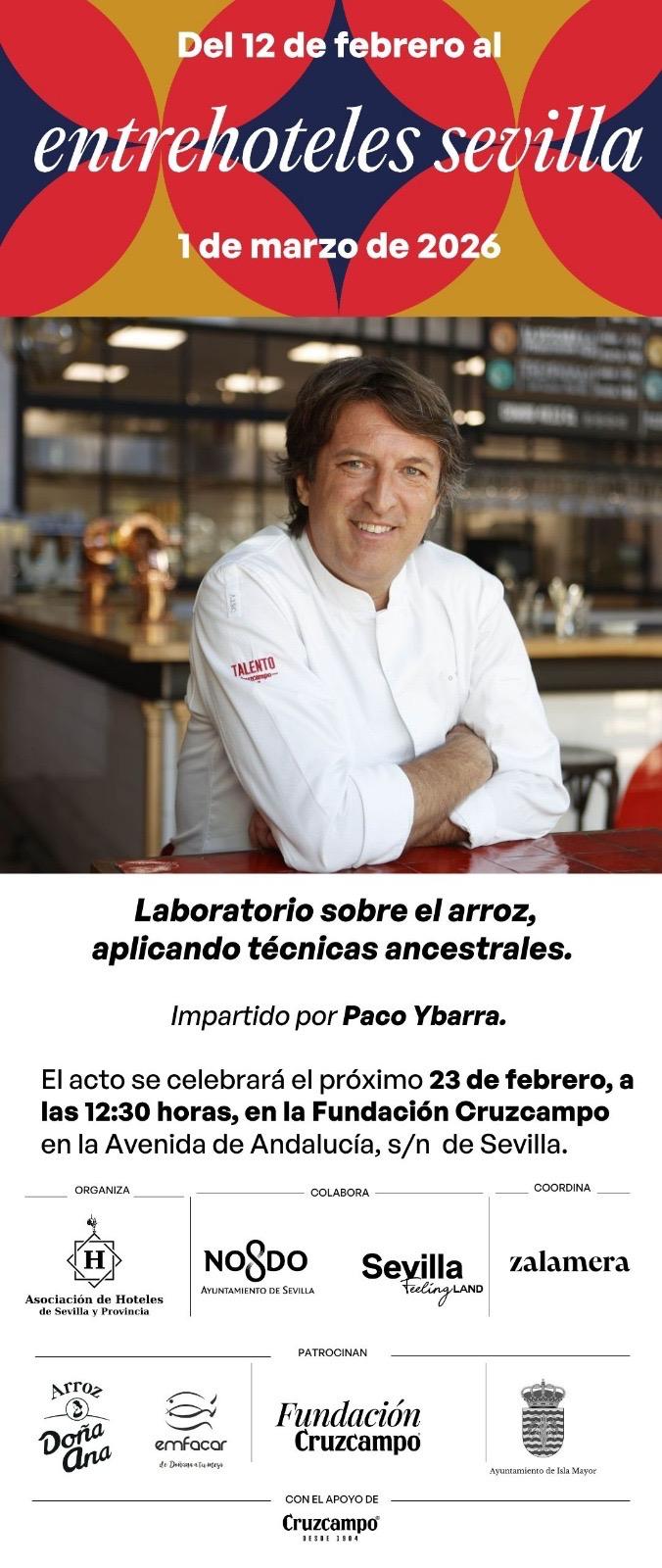 EntreHoteles Sevilla impulsa un laboratorio gastronómico sobre el arroz con Paco Ybarra en la Fundación Cruzcampo - Gastronomía y Moda