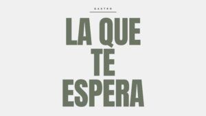 La que te espera | Gastro - Gastronomía y Moda