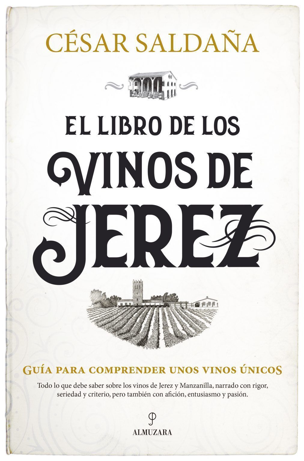 La Fundación Cajasol acoge la presentación de “El libro de los vinos de Jerez” - Gastronomía y Moda