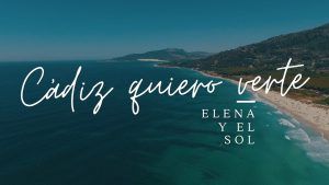 'Elena y el sol' nuevo capítulo de la campaña turística #CádizQuieroVerte - Gastronomía y Moda