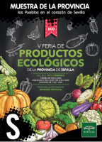 Variedad y calidad ante la V Feria de Productos Ecológicos de la provincia de Sevilla - Gastronomía y Moda