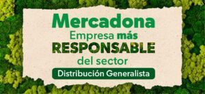 Mercadona, empresa más responsable del sector distribución generalista según el Ranking Merco Responsabilidad ESG - Gastronomía y Moda