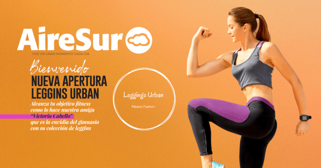Leggins Urban abre sus puertas en el Centro Comercial AireSur - Gastronomía y Moda