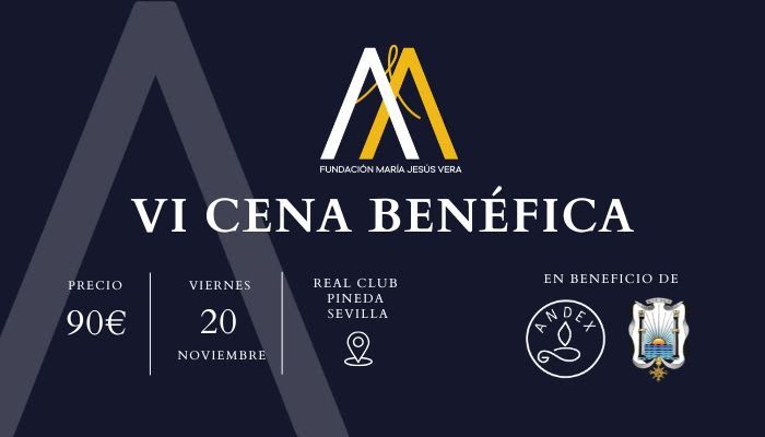 Sevilla se une por los niños con cáncer: la VI Cena Benéfica de la Fundación María Jesús Vera apoyará el proyecto «La Antesala» - Gastronomía y Moda